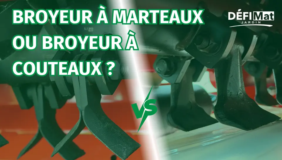 Comparatif broyeur à marteaux et broyeur à couteaux pour tracteur et motoculteur chez Défi-Mat Jardin en Limousin et Auvergne.